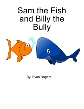 Sam the Fish and Billy the Bully