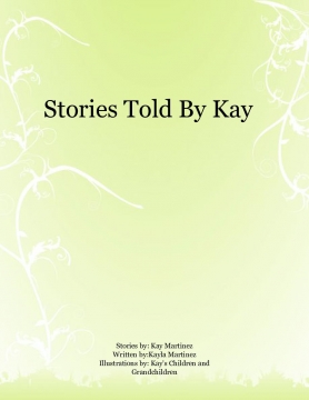 Stories Told By Kay