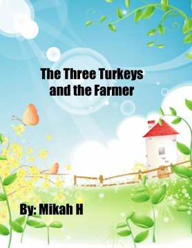 The Three Turkeys And The Farmer