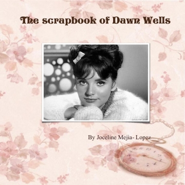 The ScrapBook of Dawn Wells