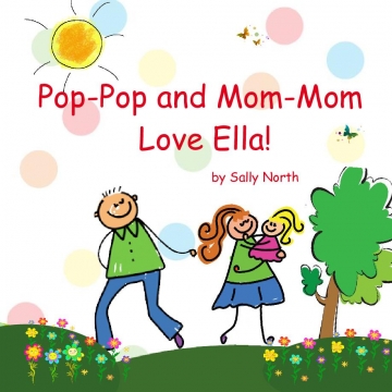 Pop-Pop and Mom-Mom, Love Ella!
