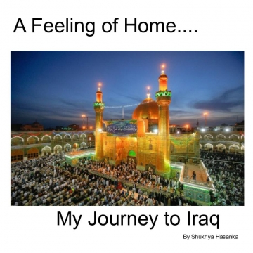 A Feeling Of Home : My Journey To Iraq 