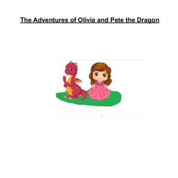 The Adventures of Olivia and Pete the Dragon