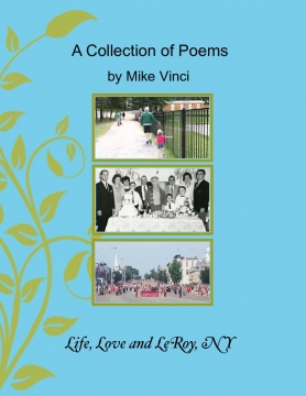 A Collection of Poems on Life, Love and LeRoy, NY