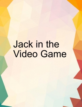 jack and the video game