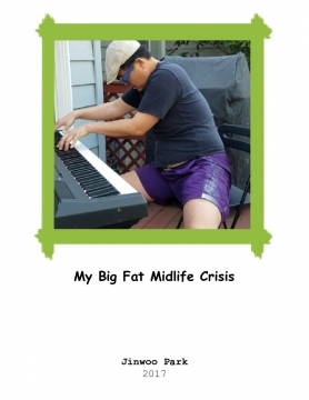 My Big Fat Midlife Crisis