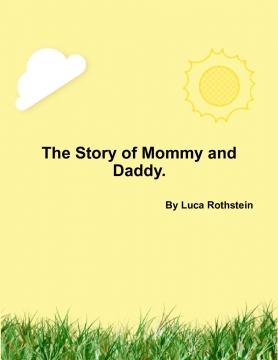The Story of Mommy and Daddy