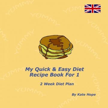 My Quick & Easy Diet Recipe Book