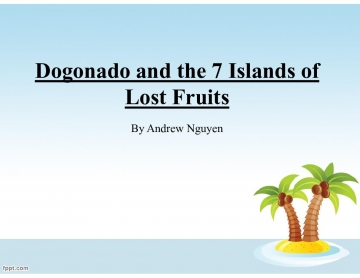 Dogonado and the 7 Islands of Lost Fruits