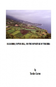 Alejandro, Captain Bill, and the departure from Terceira