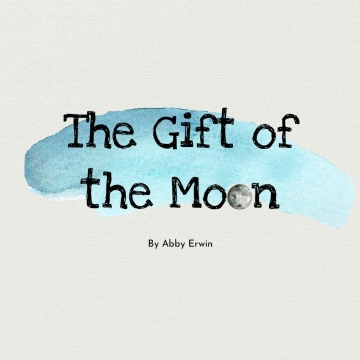 The Gift of the Moon
