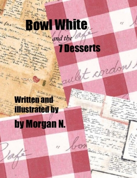 Bowl White and the 7 Desserts