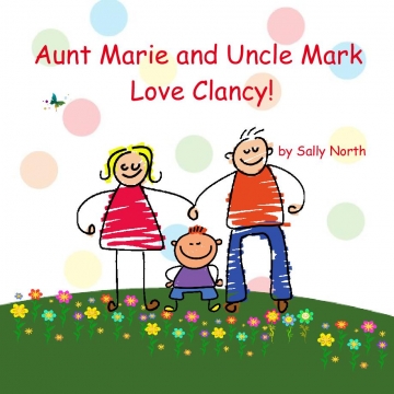Aunt Marie and Uncle Mark Love Clancy!