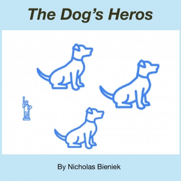 The Dog’s Heros