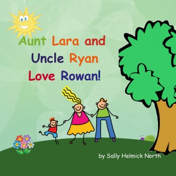 Aunt Lara and Uncle Ryan Love Rowan!