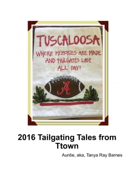 2016 Tailgating Tales from TTown