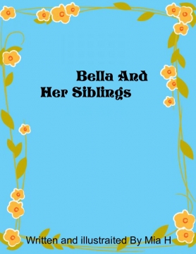 Bella and Her Siblings