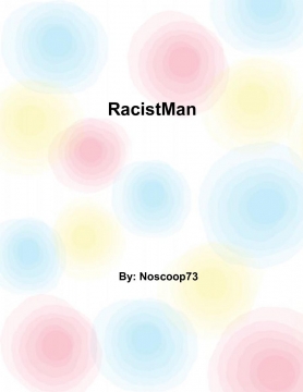 RacistMan