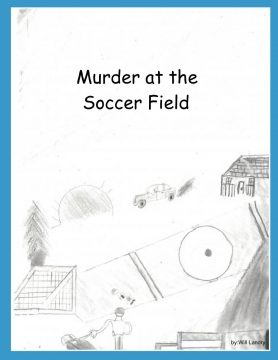 Murder at the Soccer Field