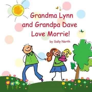Grandma Lynn and Grandpa Dave Love Morrie!