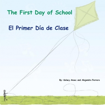 The First Day of School       El Primer Día de Clase