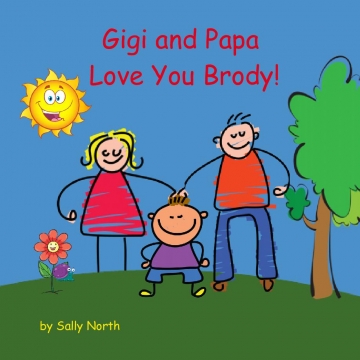 Gigi and Papa Love You Brody!