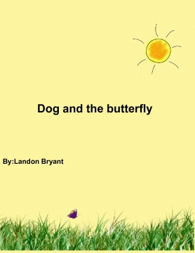 Dog and the butterfly