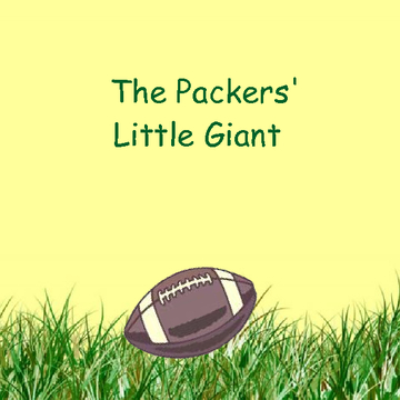 The Packers' Little Giant