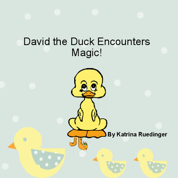David the Duck Encounters Magic