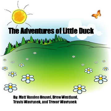 The Adventures of Little Duck