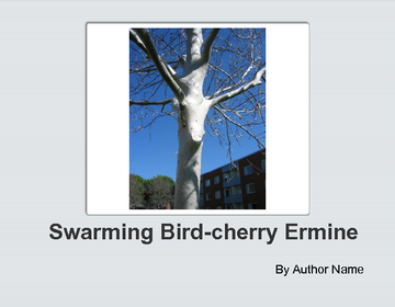Bird-cherry Ermine Swarms