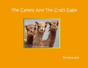 the camels and the crazy eagle