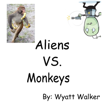 Aliens VS. Monkeys