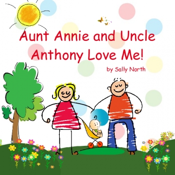 Aunt Annie and Uncle Anthony Love Me