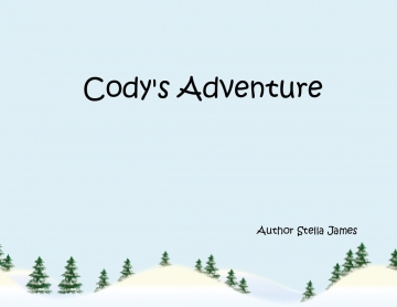 Cody's adventure