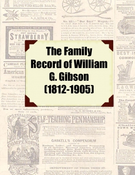 The Family Record of William G. Gibson