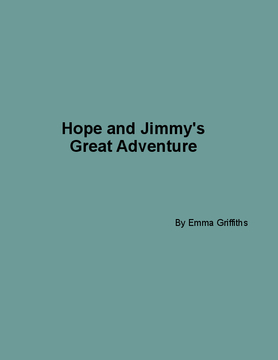 Hope and Jimmy's Great Adventure