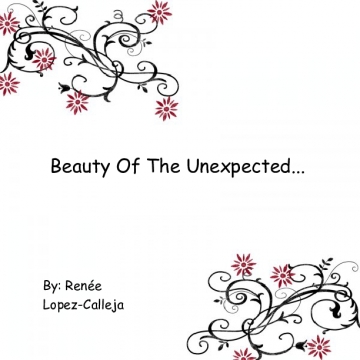 Beauty Of The Unexpected...