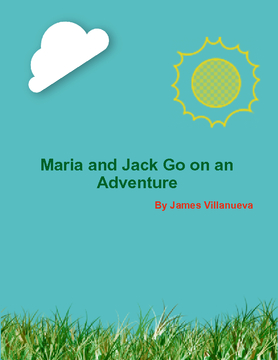Maria and Jack Go on an Adventure