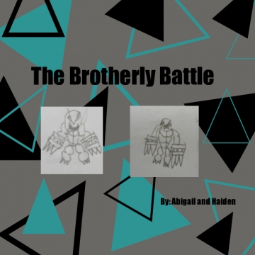 The Brotherly Battle