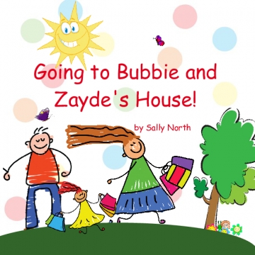 Going to Bubbie and Zayde's House!