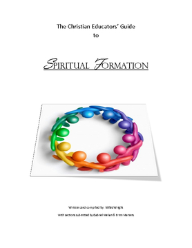 The Christian Educators' Guide to Spiritual Formation