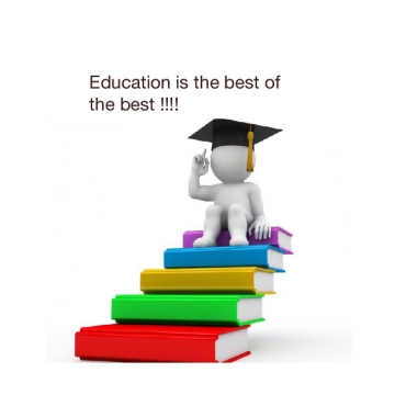 Education is the best of the best