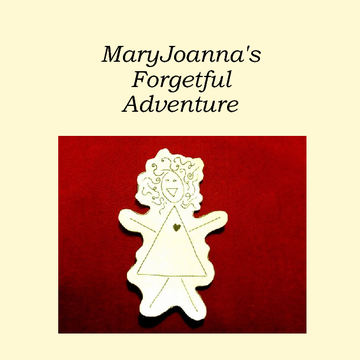 MaryJoanna's Forgetful Adventure