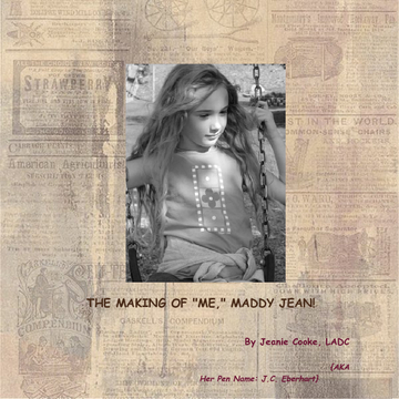 THE MAKING OF "ME," MADDY JEAN