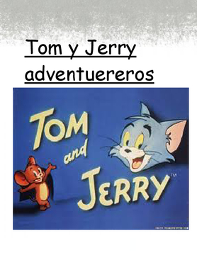 Tom y Jerry Adventurero