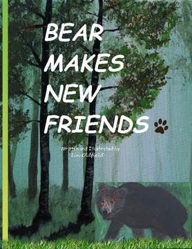 BEAR MAKES NEW FRIENDS.