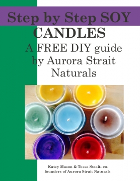 Aurora Strait Naturals- Step by Step Soy Candles