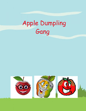 Apple Dumpling Gang