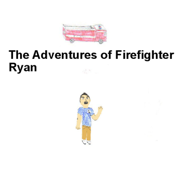The Adventures of Firefighter Ryan